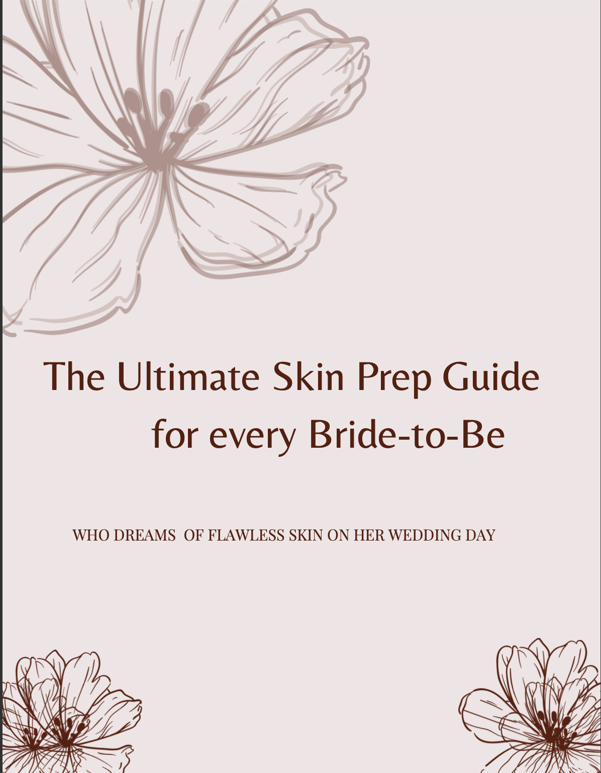The Ultimate Step-by-Step Bridal Skin Prep Guide